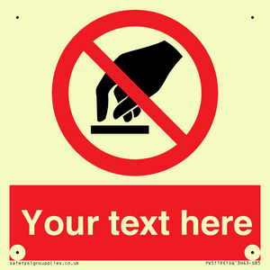 Custom Do Not Touch Sign